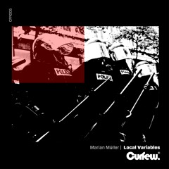 Marian Müller - Local Variables - Curfew CFR005 [Free Download]