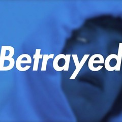 Betrayed Remix