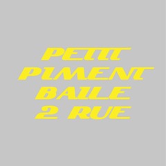 Petit Piment - Baile 2 rue