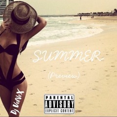 SuMMeR(Preview)-Dj VeNoX (ft. Kid SKR)
