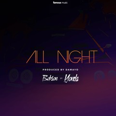 Bobson - All Night (feat. Yonda) 🅴‬
