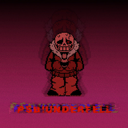 [PSB!Underfell] - Snapping To Its Finest Thing (Old)