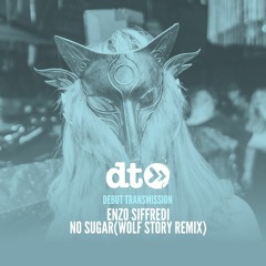 Enzo Siffredi - No Sugar (Wolf Story Remix) [Wired]