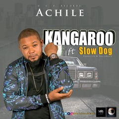 Kangaroo - By - Achile - Ft - Slowdog - Prod.by - Regizbeatz