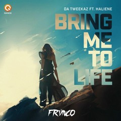 Da Tweekaz Ft. HALIENE - Bring Me To Life (Frvnco Edit)