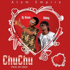 ChuChu Atom ft Dikky  .mp3