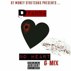 DTanna-No Heart (Gmix)