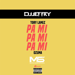 Tory Lanez & Ozuna - Pa Mí (Dj Jeffry)