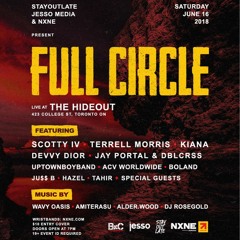 NXNE 2018:  Full Circle - Jesso Vibes Playlist