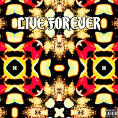 Live Forever ft. $aintz & FrankieOG