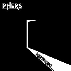 Phers - Nothing