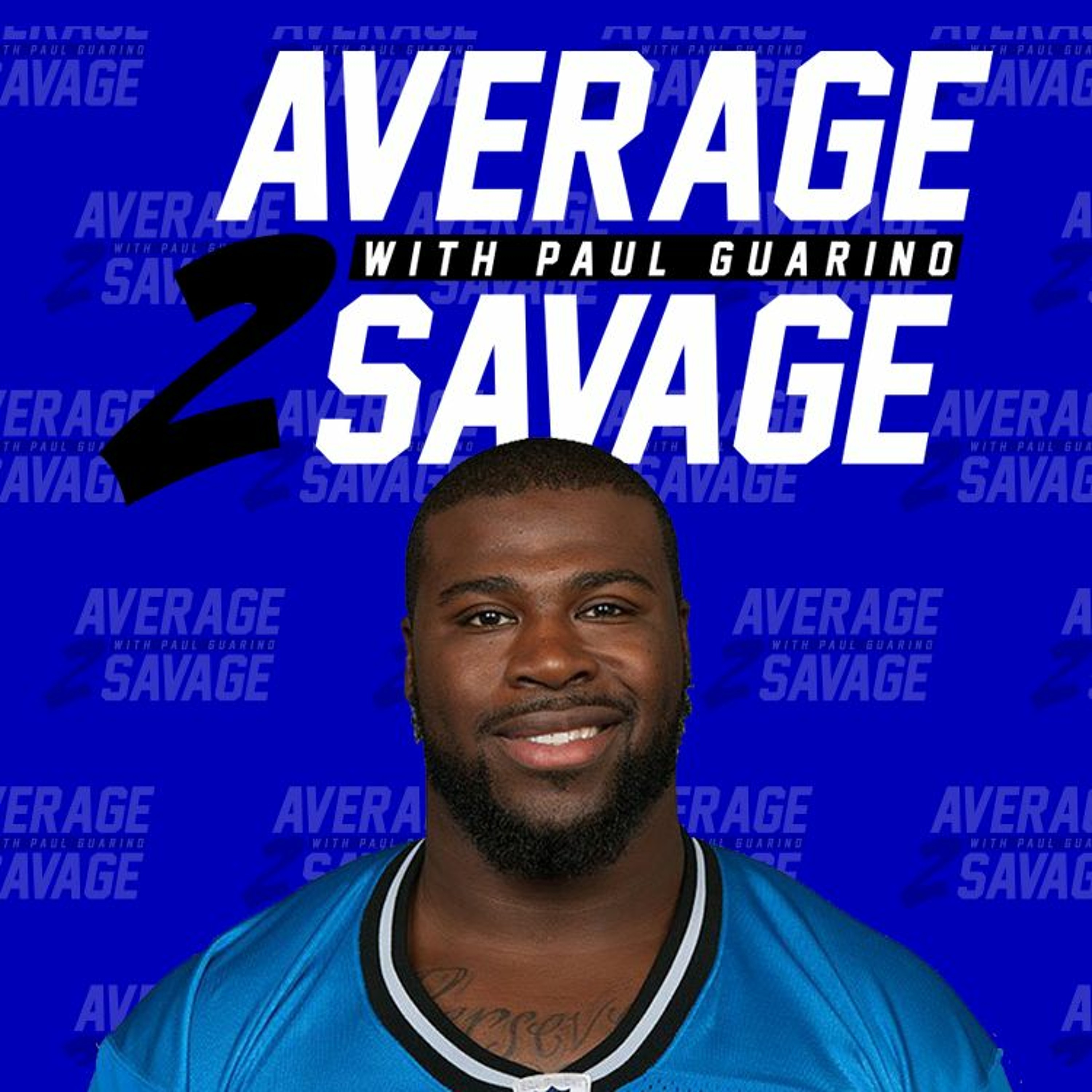 Average to Savage