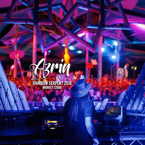 Azrin @ Rainbow Serpent Festival 2018 (Market Stage) [Zenon Records]