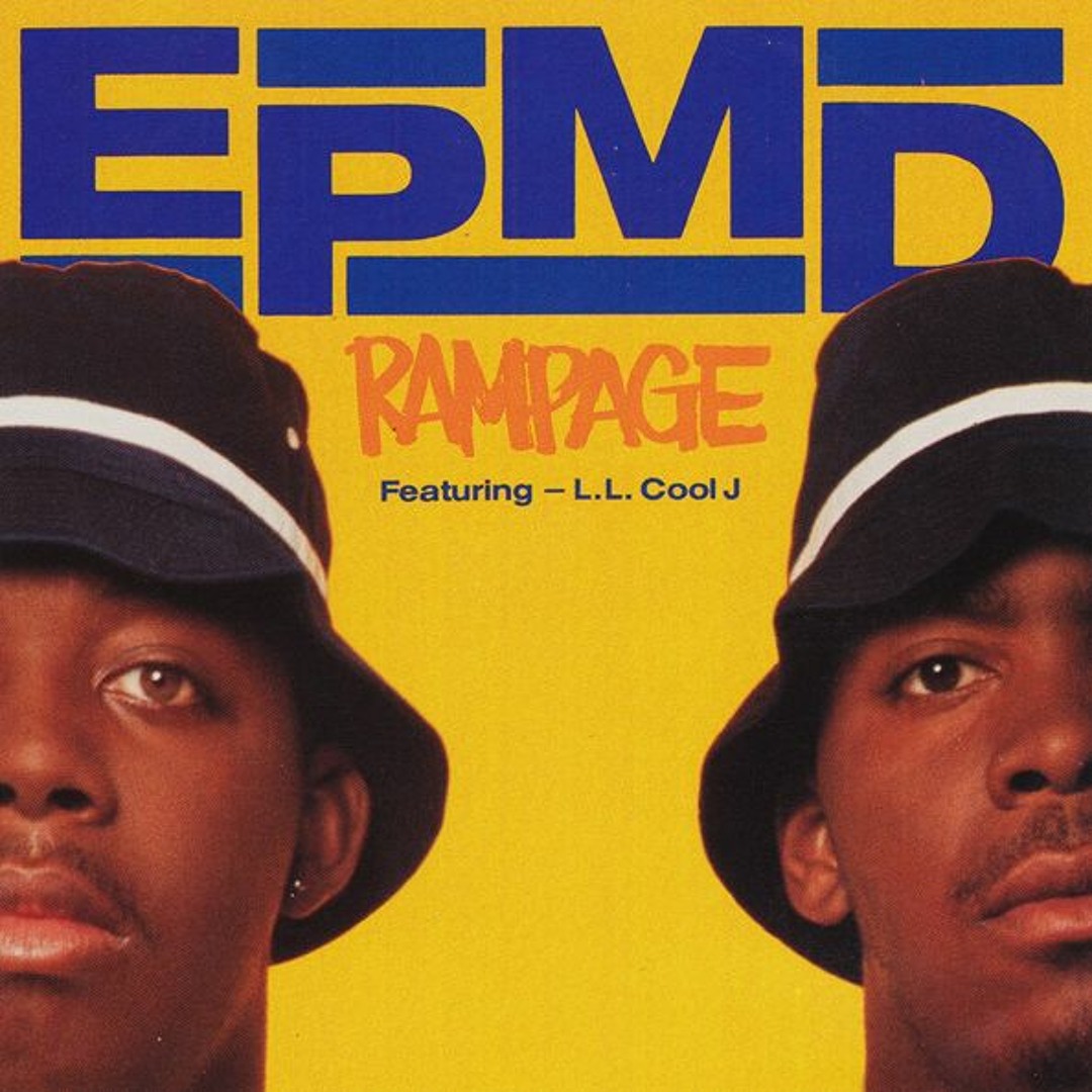 EPMD ★ RAMPAGE ★ L.L. Cool J ★ Stream EPMD & LL Cool J - Rampage (1991) by Hip Hop Classics