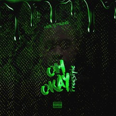 Mir String x Maine Wade - OH OKAY(FREESTYLE)