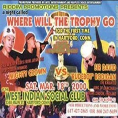 David Rodigan vs Mighty Crown 03/00 CT (Where Will The Trophy Go) HECKLERS REMASTER