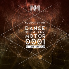 Dance with the Motor 0001 | Star Shield