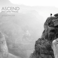 Ascend (Alex Janko Tribute)