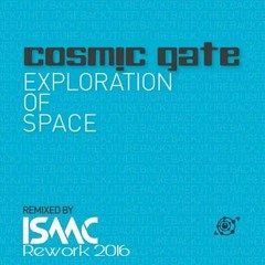 Cosmic Gate - Exploration Of Space (DJ ISAAC Rework 2016)[Extended Mix]