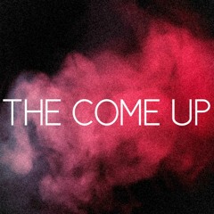 YOUNG TORCH - THE COME UP