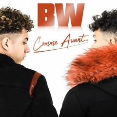 BW - Comme avant (Sabri)