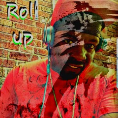 rizlewhoa Roll up