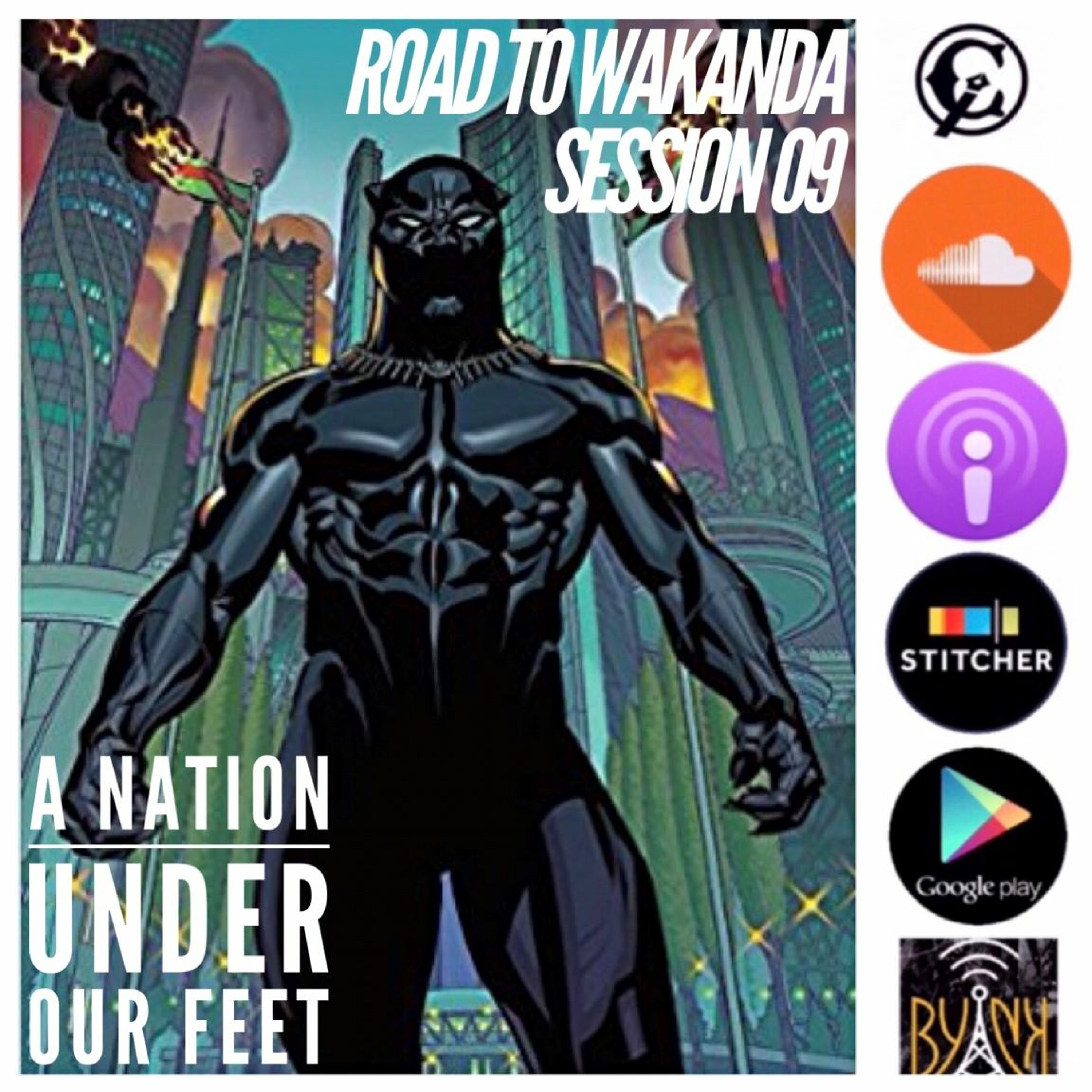 Road To Wakanda | Session 09 | A Nation Under Our Feet w/ Jae episode artwork