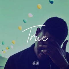 True (prod. Blue Rondo & Whiz)