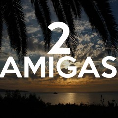 2 AMIGAS | DURA DJ (RKT)