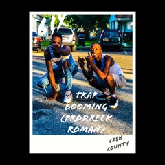 Trap Boomin (Prod. Reek Roman)