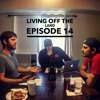 Living Off The Land Episode 14 Mp3