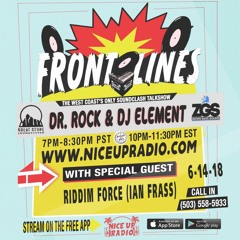 Front Lines 6/14/18 with Riddim Force Sound