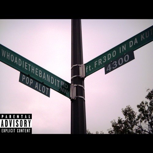Pop Alot - (Feat. Fr3do InDa Kut)