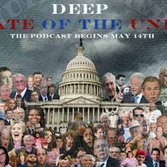 Deep State of the Union - Episode 3 - Anthony Scaramucci