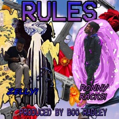 @ZELLYOCHO1 X @RONNYRACKKSS - RULES (PROD B00RADLEY)