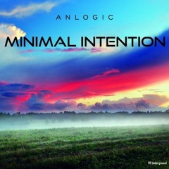 Minimal Intention  Release PR Underground/Melodic House Sessions, Vol. 08
