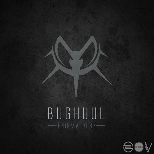 Stream ENiGMA Dubz - Bughuul [Free Download] By ENiGMA Dubz.