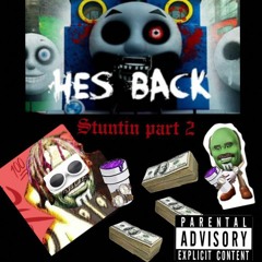 Stuntin Pt2-(YCR x LilChooTrain) (Prod.MaxoKoolin x Sauron)