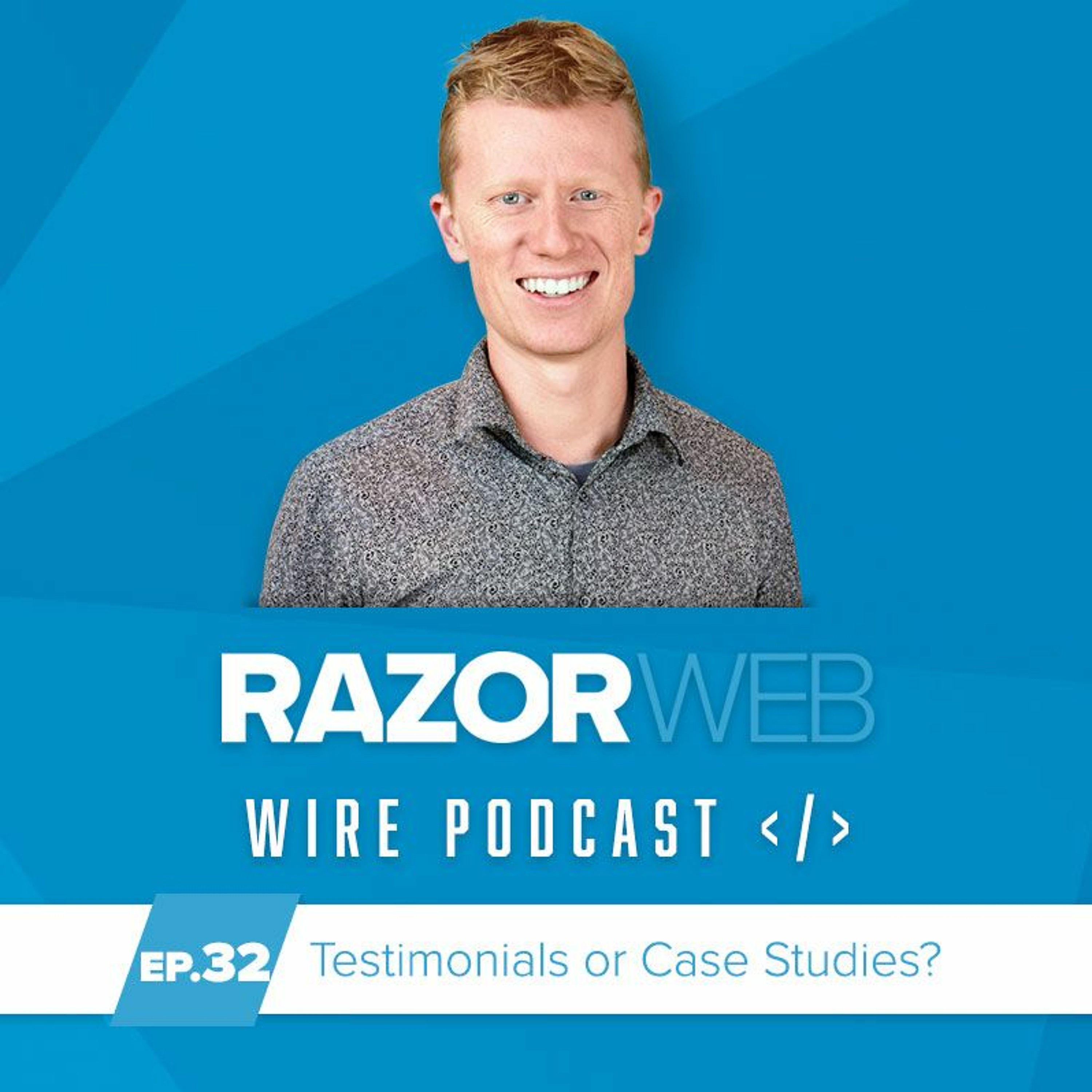 image of podcast Web Podcast - Episode 32: Testimonials or Case Studies?