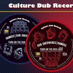 Kandee meets Dub Shepherds feat. Lix - 7" Culture Dub Records CDR009