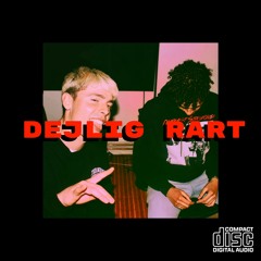 DEJLiG RART (ft. OZZIBOI)