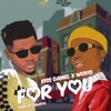 Kiss Daniel Ft. Wizkid – For You