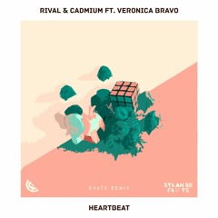 Rival, Cadmium - Heartbeat (ft. Veronica Bravo)(Evate Remix)