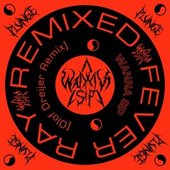 Fever Ray - Wanna Sip (Olof Dreijer Remix)