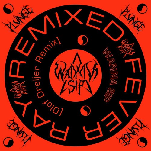 Fever Ray - Wanna Sip (Olof Dreijer Remix)