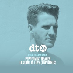 Peppermint Heaven - Lessons In Love (FNP Remix)