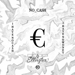 Toyzz - No Cash (Juke Ellington Remix)