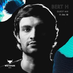 Bert H - Whitepark Guest Mix 002