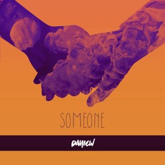 Someone - DaniCW