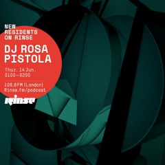 DJ Rosa Pistola - 14th June 2018